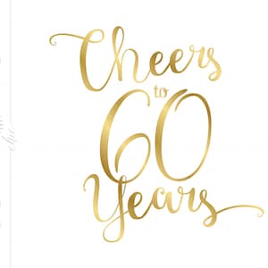 ゴールド 60 周年記念 SVG | ゴールド スクリプト 60 周年記念引用 SVG ファイル | ゴールド 60 周年記念誕生日パーティー アート | シルエット SVG クリップアート SC251G