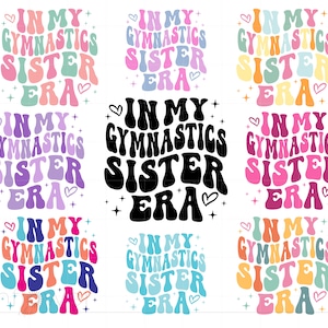 In meiner Gymnastik Schwester Era SVG Bundle, gewellter Text Gymnastik Schwester Shirt SVG Kunst Design für Gymnastik Schwester Shirt Instant Download SC3452