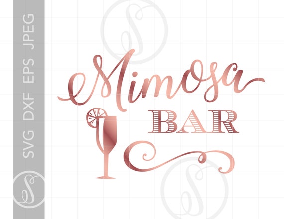 Rose Gold Mimosa Bar Vector Svg File Mimosa Svg Rose Gold Etsy