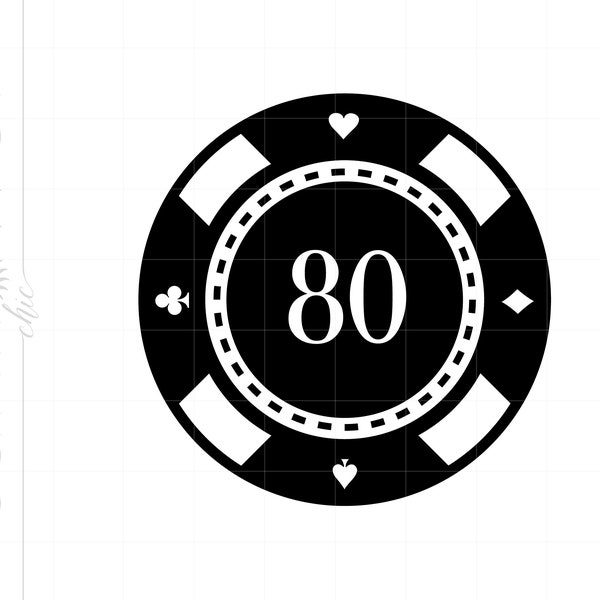 80th Poker Chip SVG | 80 Poker Chip Clipart | 80th Birthday Svg Cut File | 80th Svg Jpg Eps Pdf Png Downloads SC2782