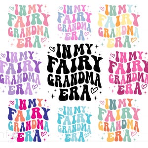 En la era de mi abuela hada Svg, camiseta de abuela con texto ondulado, arte Svg PNG, silueta de Cricut, descarga instantánea SC4062