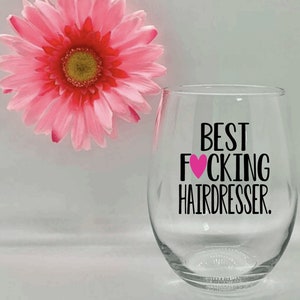 Hairdresser Wine Glass Best Hairdresser Gift Personalized Hairdresser Glass Hairdresser Stylist Wine Glass Stylist Gift Hair Stylist Cups