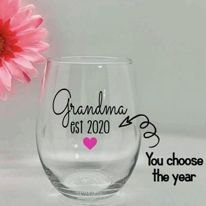 Grandma Wine Glass New Grandma Gift Mothers Day Gift Gift for Mom Pregnancy Announcement Gift For Her Grandma Wine Glasses