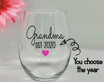 Grandma Wine Glass New Grandma Gift Mothers Day Gift Gift for Mom Pregnancy Announcement Gift For Her Grandma Wine Glasses