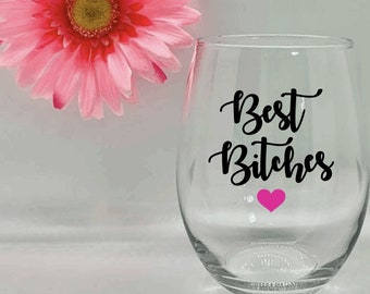 Best Friend Wine Glass Birthday Gift Friend Gift Funny Wine Glass Gift for Friend Gift For Her Bestie Best Friend Gift Long Distance Friend