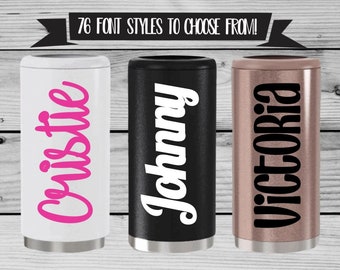 Personalized Skinny Can Cooler For Seltzer Slim Can Cooler Grad Gift Slim White Claw Holder Bridesmaid Gift Bachelorette Party Custom Cups