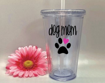 Dog Mom Tumbler Cup 16 oz Tumbler Name Cups Dog Mom Tumbler With Straw Mom Tumbler Gift For Dog Mom Fur Mama Tumbler Pet Owner Gift For Her