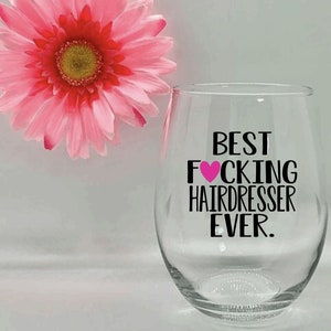 Hairdresser Wine Glass Best Hairdresser Gift Personalized Hairdresser Glass Hairdresser Stylist Wine Glass Stylist Gift Hair Stylist Cups