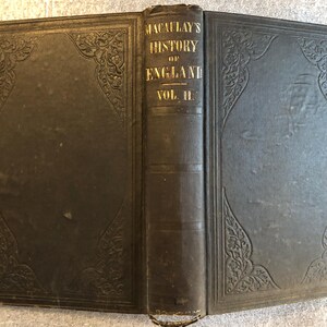 The History of England from the Accession of James II, by Thomas Babington Macaulay, Volume II, 1856, antique brown hardcover book