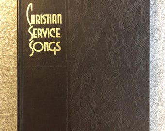 Christian Services Songs, Published by The Rodeheaver Co., 1966, vintage hardcover hymnal, sheet music