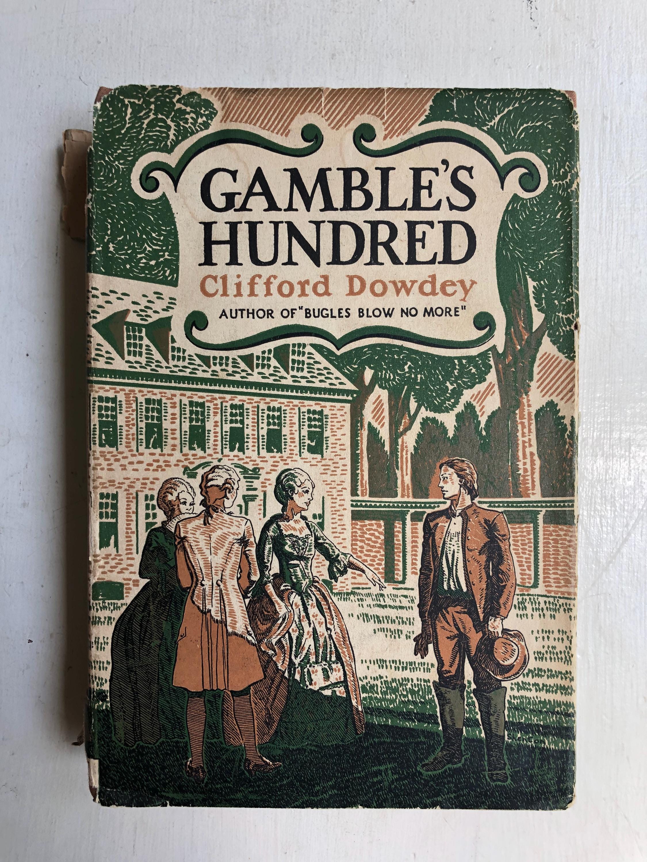 Gamble's Hundred, by Clifford Dowdey, 1st Edition, 1939, Vintage