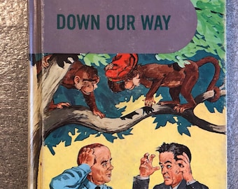 Down Our Way, by Guy L.. Bond, et al, 1962, Developmental Reading Series, vintage hardcover children's reader book
