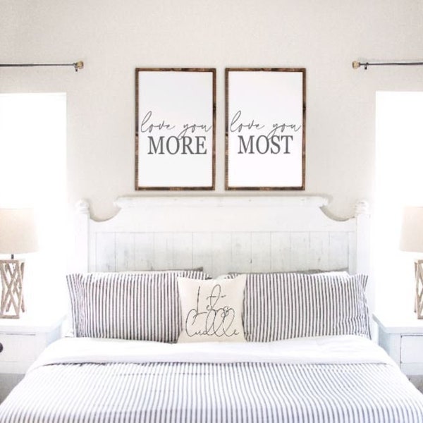 Love you more sign | Master bedroom decor | Love you most sign | Farmhouse signs | Couples sign | Wall decor