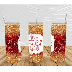 Fall tumbler, It&#39;s fall y&#39;all 20oz skinny sublimation tumbler, faux glitter, burgundy and gold fall tumbler