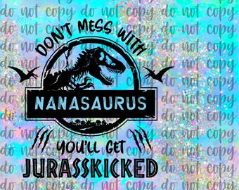 No te metas con Nanasaurus. Descarga digital PNG para sublimación de la envoltura para vaso delgado y recto de 20 oz.