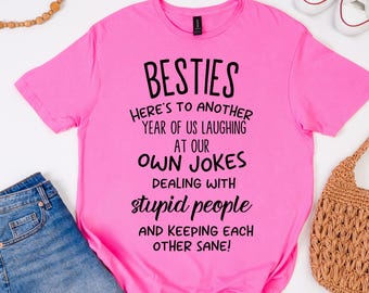 Besties Funny Quote PNG | Friends Laughing Own Jokes Digital Download | Best Friend Humor Sublimation Design I DTF SVG Design