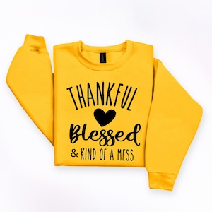 Thankful Blessed and Kind of a Mess PNG | Fall Sublimation Design | Thanksgiving Shirt PNG | Inspirational Quote | Autumn Digital Download