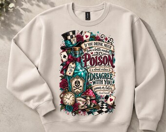 Alice in Wonderland PNG I Poison Quote I Lewis Carroll Sublimation DTF Design I Dark Wonderland PNG, Vintage Bookish Shirt Design