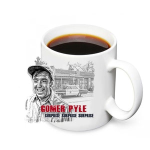 The Andy Griffith Show Gomer Pyle Coffee Mug | Surprise Surprise Surprise Old Vintage TV | Andy Griffith Fan Gift | Andy Griffin Show Gifts