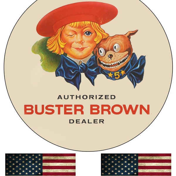 Vintage Buster Brown Ad Old Garage Sign Metal Garage Vintage Reproduction 11.75 Inch Sign With American Flag Vinyl Decals