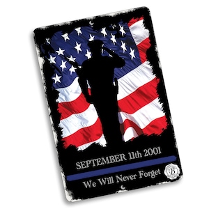 8x12 Never Forget 9 11 September 11 2001 Police Memorial Metal Sign | Police Wall Decor | Police Wall Sign