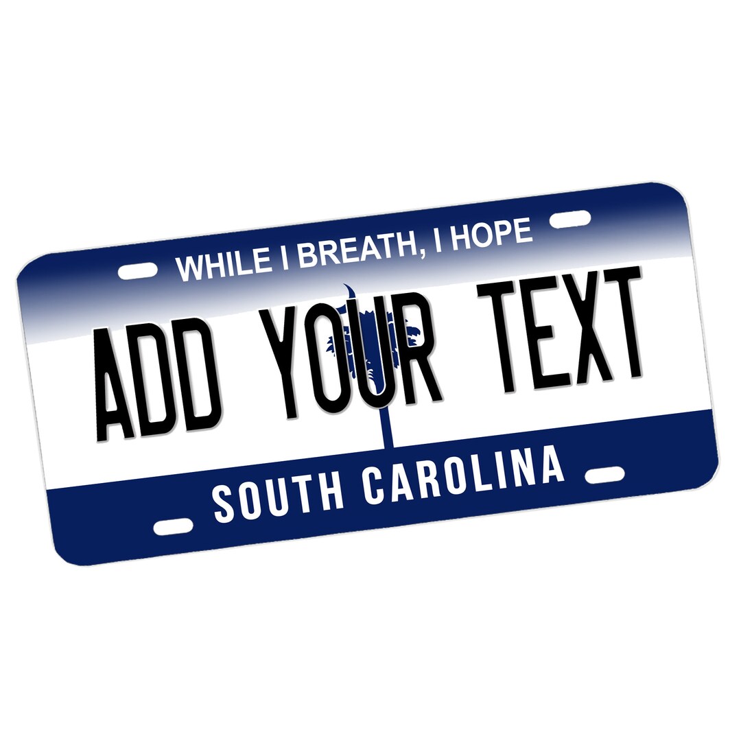 South Carolina Custom Novelty Vanity License Plate / Metal Sign / Cars