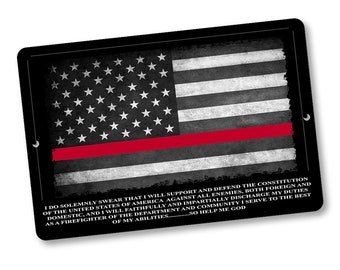 Firefighter Oath Thin Red Line Tactical American Flag Metal Sign | Firefighter Wall Decor Firefighter Signs | Firefighter Support | EMT Gift