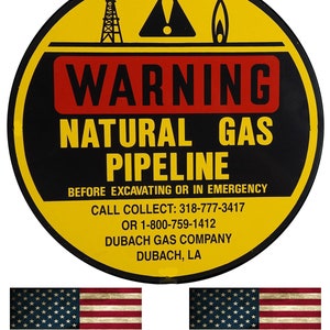 Warning Natural Gas Pipeline Old Garage Sign Metal Garage Vintage Reproduction 11.75 Inch Sign With 2 American Flag Vinyl Decals