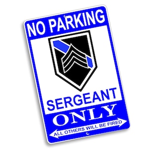 8x12 No Parking Police Sergeant Only Thin Blue Line Metal Sign | Retro Metal Signs Wall Decor |Funny Police Wall Sign