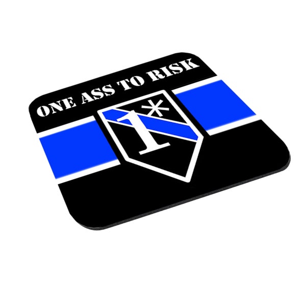One Asterisk Ass To Risk Mousepad Thin Blue Line | Police Support Gifts | SWAT Police Gift | 1 Ass To Risk 1 Asterisk Mouse Pad