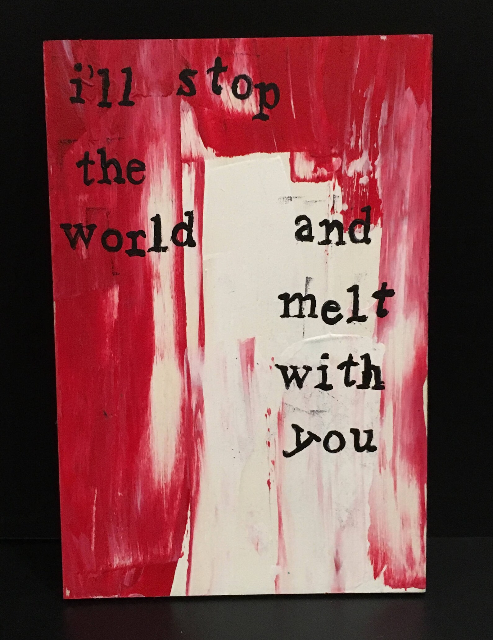 Valentine Ill Stop The World And Melt With You Paroles de Etsy