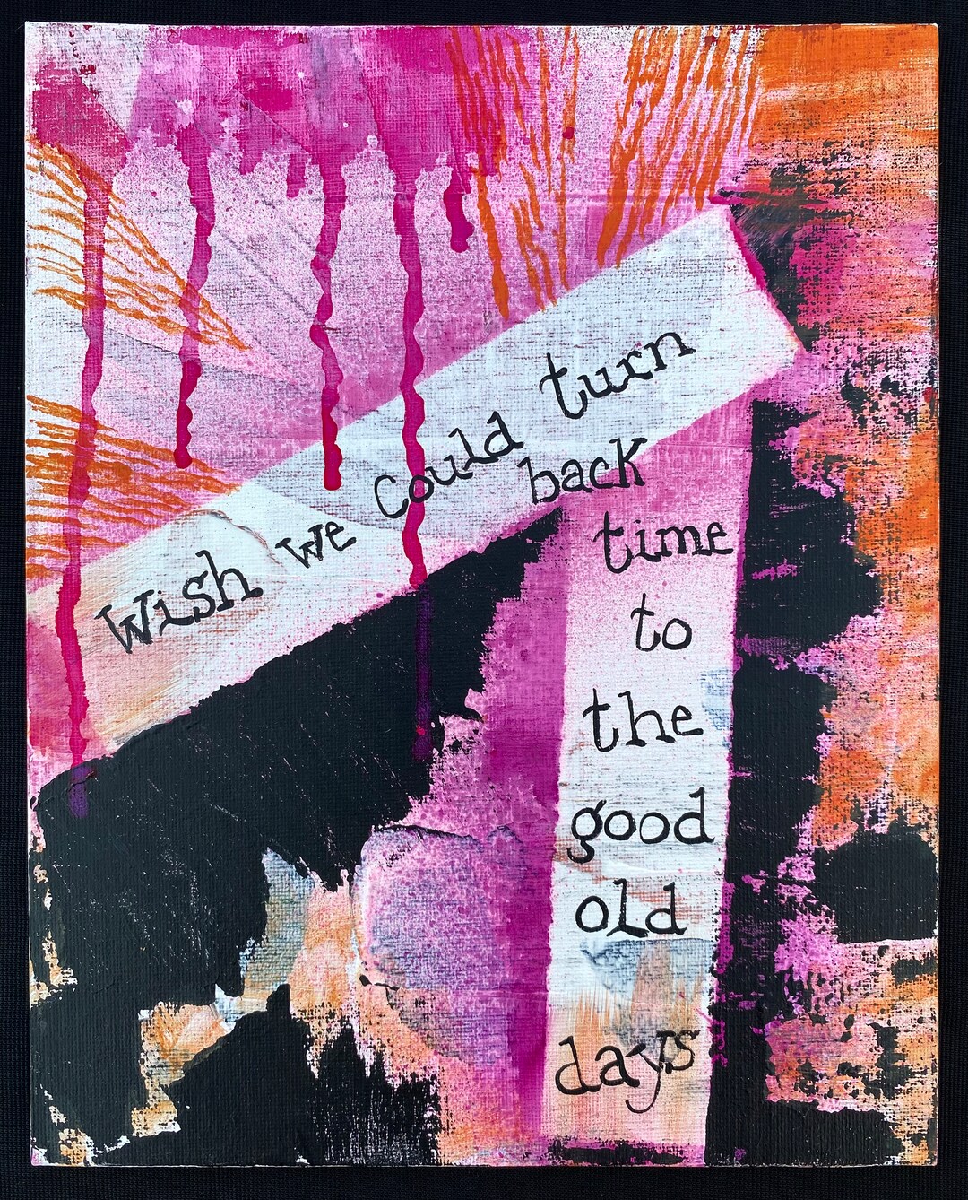 Wish We Could Turn Back Time Lyric Painting on Canvas