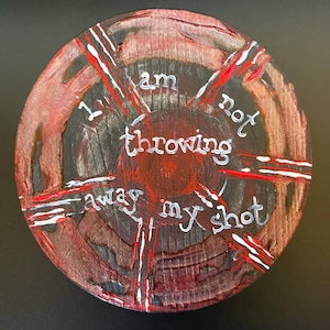 Hamilton Broadway Lyrics Musical Gift | &quot;I Am Not Throwing Away My Shot&quot; Art | Revolutionary Theater Decor | Lin-Manuel Miranda Tribute