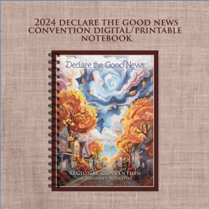 2024 "Declare the Good News" Convention Notebook- JW Gifts***Printable Digital File***
