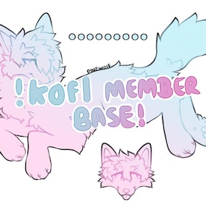 May include: A digital illustration of a stylized wolf in pastel pink and blue. The text "! kofi MEMBER BASE!" is overlaid on the image. A smaller wolf head is also included.