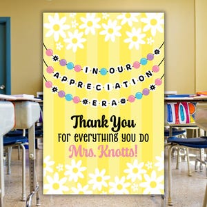 Appreciation Era, Custom Teacher Appreciation Posters, Customizable Printable Sign, Teacher Gifts for Appreciation Week Decor, End of School