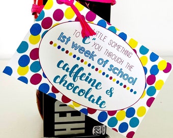 First Week of School Teacher Gift Tag - Caffeine & Chocolate (Digital Download)