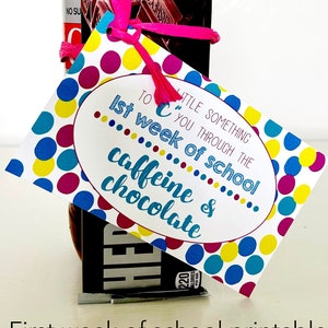 First week of school –  1st week survival tag – Printable chocolate gift tag – Caffeine and Chocolate – Printable Back to School Gift Tag