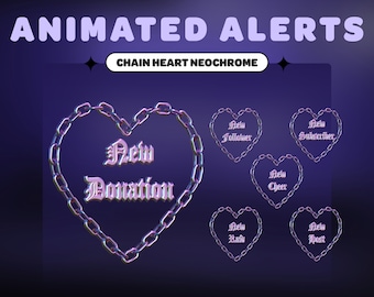ANIMATED STREAM ALERTS Chain Heart Y2K Neochrome | Streamer | Twitch | Youtube | Streaming Assets