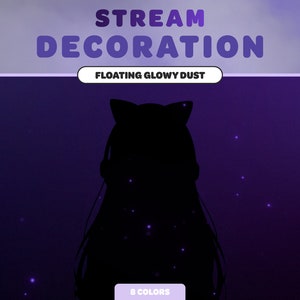 ANIMATED STREAM DECORATION Floating Glowy Dust | Particles | Streamer | Twitch Streaming Assets | Stream Overlay | Vtuber