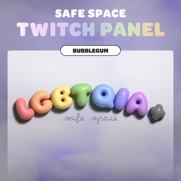 LGBTQIA+ Safe Space  Bubblegum TWITCH PANEL | Pride | Love | Cute | Pastel | Streamer | Twitch | Streaming Assets