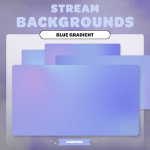 ANIMATED GRADIENT BACKGROUNDS | Pastel Blue | Streamer | Twitch | Discord | Youtube | Streaming Assets | Stream Overlay