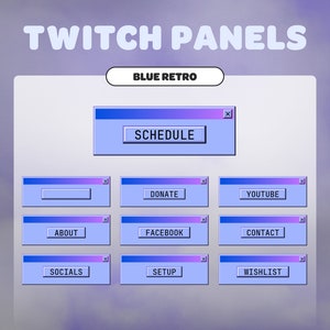 May include: Blue and purple Twitch panels with a retro computer interface design. The panels include buttons for Schedule, Donate, Youtube, About, Facebook, Contact, Socials, Setup, and Wishlist.