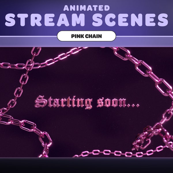 ANIMATED STREAM SCENE Pack | Pink Chains | Y2K | Chrome | 2000s Style | 90s | Streamer | Twitch | Stream Overlay