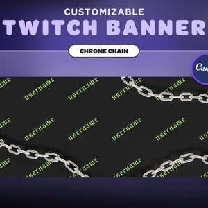 Customizable TWITCH BANNER | Chrome Chain Y2K | Canva Template | Streamer | Twitch | Twitter | Streaming Assets