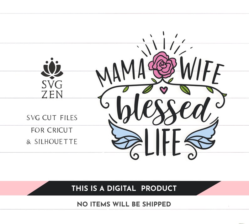Download Mama Wife Blessed Life Svg Blessed Mama Svg Mom Life Svg ...