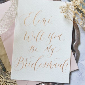 Will You Be My Bridesmaid Card, Maid Of Honour Proposal Card, Custom Calligraphy Engagement Card, Personalised Luxury Wedding Card