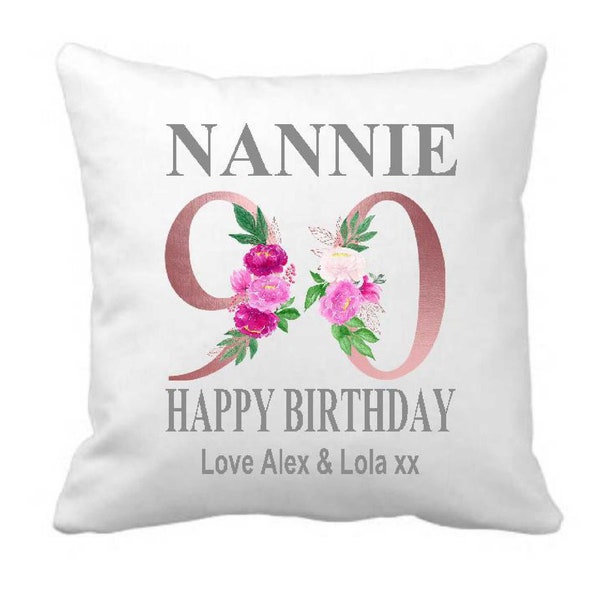 Personalised 90th Birthday Cushion, Rose Gold Flower Design, Nannie, Nan, Nana, Grandma add Name Required, Gift From Grandchildren