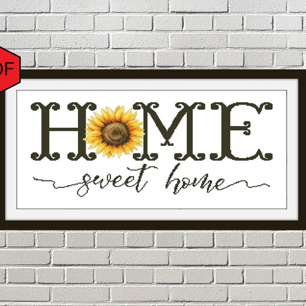 Home sweet home cross stitch, Counted sunflowers cross stitch, Summer home cross stitch, Modern floral cross stitch decor, Instant download