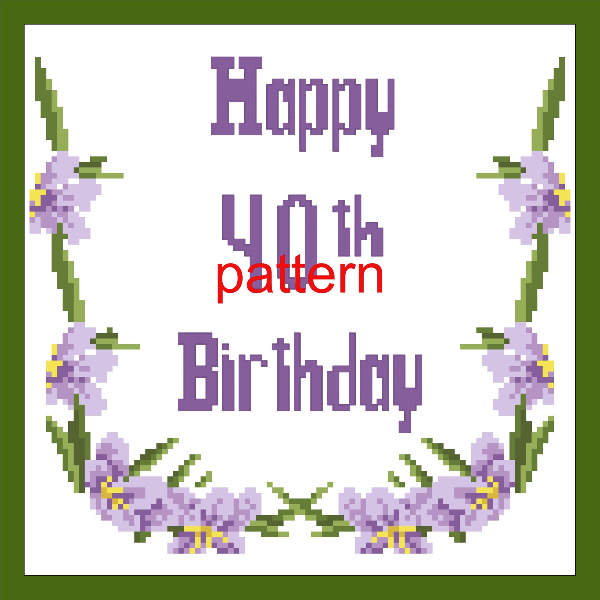 Happy 40th Birthday Cross Stitch Pattern Embroidery Happy - Etsy